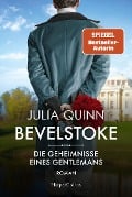 Bevelstoke - Die Geheimnisse eines Gentlemans - Julia Quinn