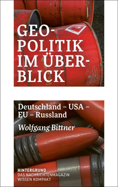 Geopolitik im Überblick - Wolfgang Bittner