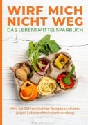Cover-Bild zum Titel 'Wirf mich nicht weg - Das Lebensmittelsparbuch' von ''