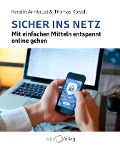 Cover-Bild zum Titel 'Sicher ins Netz' von 'Kerstin Armbrust, Thomas Kowoll'