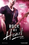 Cover-Bild zum Titel 'Rock my Heart' von 'Jamie Shaw'