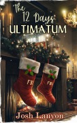 Cover-Bild zum Titel 'The 12 Days Ultimatum' von 'Josh Lanyon'