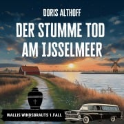 Cover-Bild zum Titel 'Der stumme Tod am IJsselmeer' von 'Doris Althoff'