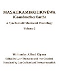 Masahkamikohkwêwa (Grandmother Earth) - Alfred Kiyana