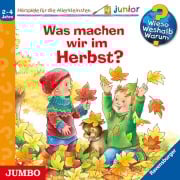 Cover-Bild zum Titel 'Was machen wir im Herbst? [Wieso? Weshalb? Warum? JUNIOR Folge 61]' von 'Susanne Szesny, Andrea Erne'