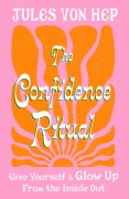 Cover-Bild zum Titel 'The Confidence Ritual' von 'Jules von Hep'