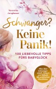 Cover-Bild zum Titel 'Schwanger? Keine Panik!' von 'Veronika Jungbauer'