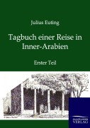 Cover-Bild zum Titel 'Tagbuch einer Reise in Inner-Arabien' von 'Julius Euting'
