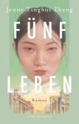 Cover-Bild zum Titel 'Fünf Leben' von 'Jenny Tinghui Zhang'