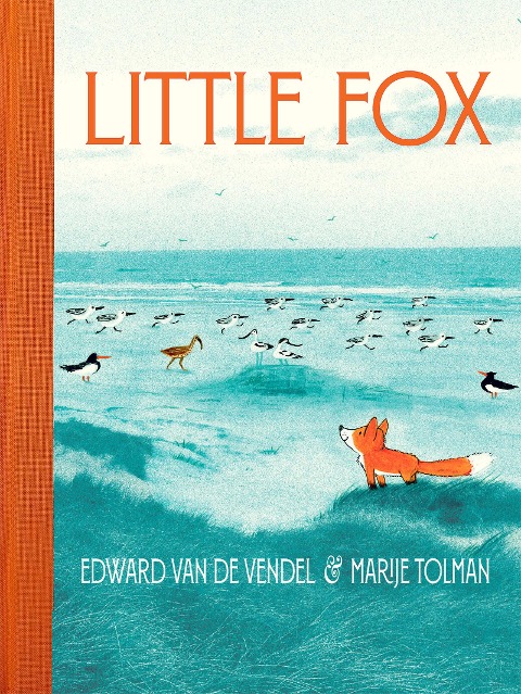 Little Fox - Edward van de Vendel