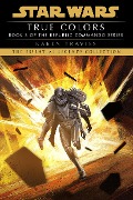 Cover-Bild zum Titel 'True Colors: Star Wars Legends (Republic Commando)' von 'Karen Traviss'