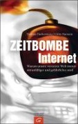 Cover-Bild zum Titel 'Zeitbombe Internet' von 'Thomas Fischermann, Götz Hamann'