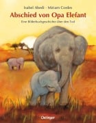 Cover-Bild zum Titel 'Abschied von Opa Elefant' von 'Isabel Abedi'