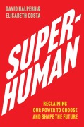 Cover-Bild zum Titel 'Superhuman' von 'David Halpern, Elisabeth Costa'