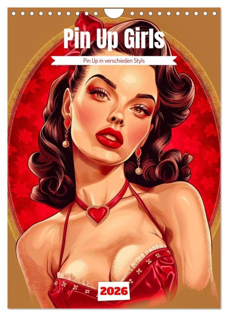 Retro PinUp Girls (Wandkalender 2026 DIN A4 hoch), CALVENDO Monatskalender - Charles Schrader