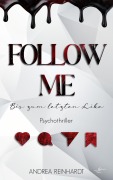 Cover-Bild zum Titel 'Follow Me - Bis zum letzten Like' von 'Andrea Reinhardt'