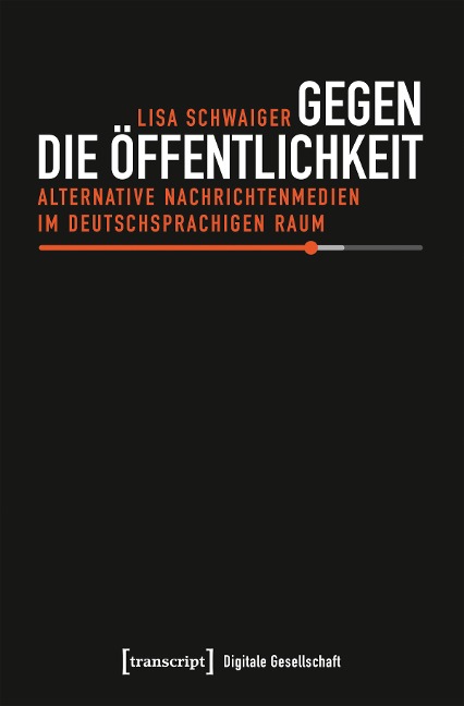 Gegen die Öffentlichkeit - Lisa Schwaiger