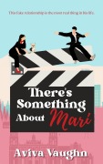 Cover-Bild zum Titel 'There's Something About Mari' von 'Aviva Vaughn'