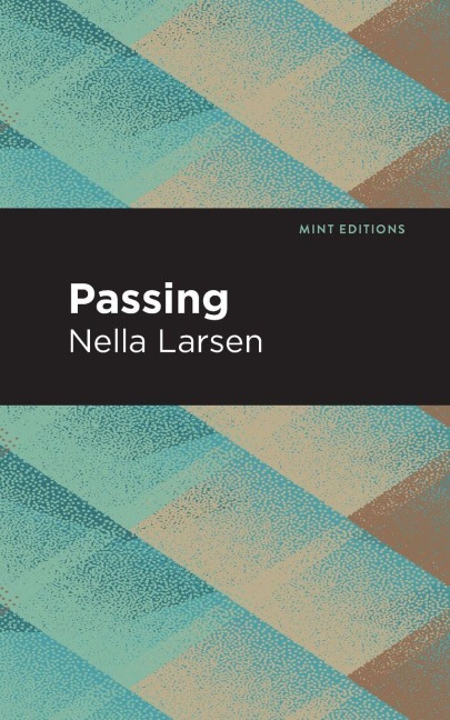 Passing - Nella Larsen