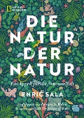 Cover-Bild zum Titel 'Die Natur der Natur' von 'Enric Sala'