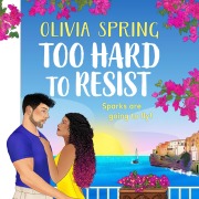 Cover-Bild zum Titel 'Too Hard to Resist' von 'Olivia Spring'