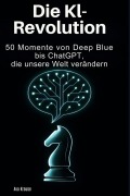 Cover-Bild zum Titel 'Die KI-Revolution' von 'Ava Krause'