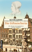 Cover-Bild zum Titel 'Die Giftmischerin' von 'Bettina Szrama'