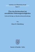 Cover-Bild zum Titel 'Über den Rechtsschutz bei anwaltlichen Zulassungsstreitigkeiten.' von 'Klaus H. Finkelnburg'