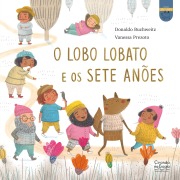 Cover-Bild zum Titel 'O lobo Lobato e os sete anões' von 'Donaldo Buchweitz, Vanessa Prezoto'