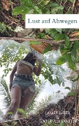 Cover-Bild zum Titel 'Lust auf Abwegen' von 'James Grey, Anna Alexander'