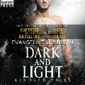 Cover-Bild zum Titel 'Dark and Light' von 'Evangeline Anderson'