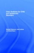 Cover-Bild zum Titel 'Case Analyses for Child and Adolescent Disorders' von 'David Dunn, Joan Lafuze, Randall Osborne'