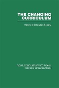 Cover-Bild zum Titel 'The Changing Curriculum' von 'History Of Education Society'