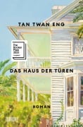 Cover-Bild zum Titel 'Das Haus der Türen' von 'Twan Eng Tan'