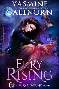 Cover-Bild zum Titel 'Fury Rising (Fury Unbound, #1)' von 'Yasmine Galenorn'
