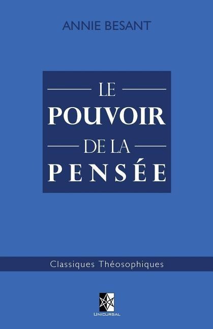 Le Pouvoir de la Pensée - Annie Besant