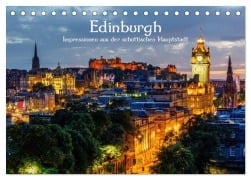 Edinburgh - Impressionen aus der schottischen Hauptstadt (Tischkalender 2025 DIN A5 quer), CALVENDO Monatskalender - Christian Müller