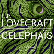 Celephaïs, une nouvelle de Lovecraft - Hp Lovecraft