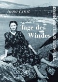 Tage des Windes - Anna Ernst