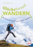 Cover-Bild zum Titel 'GLÜCKSFORMEL WANDERN' von 'Andreas Paul Kaiser'