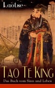 Cover-Bild zum Titel 'Tao Te King - Das Buch vom Sinn und Leben' von 'Laotse'