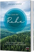 Cover-Bild zum Titel 'Dein Land der Ruhe' von 'Cornelia Schmid'