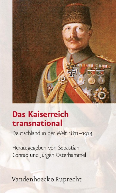 Das Kaiserreich transnational - 