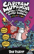 Cover-Bild zum Titel 'Capitan Mutanda contro i malefici zombi babbei' von 'Dav Pilkey'