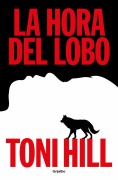 Cover-Bild zum Titel 'La Hora del Lobo / The Hour of the Wolf' von 'Antonio Hill'