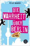 Cover-Bild zum Titel 'Die Wahrheit über Berlin' von 'Peter Baharov'