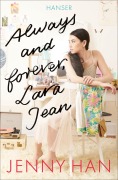 Cover-Bild zum Titel 'Always and forever, Lara Jean' von 'Jenny Han'