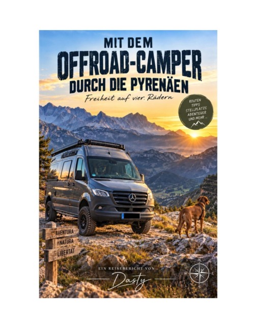 Mit dem Offroad Camper durch die Pyrenäen - Timo Kraft