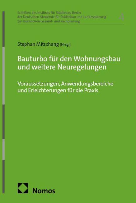 Bauturbo für den Wohnungsbau und weitere Neuregelungen - 