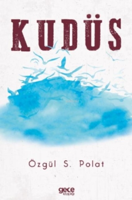 Kudüs - Özgül S. Polat